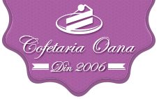 Cofeteria Oana Ramnicu Valcea - Torturi | Candy Bar | Prajituri